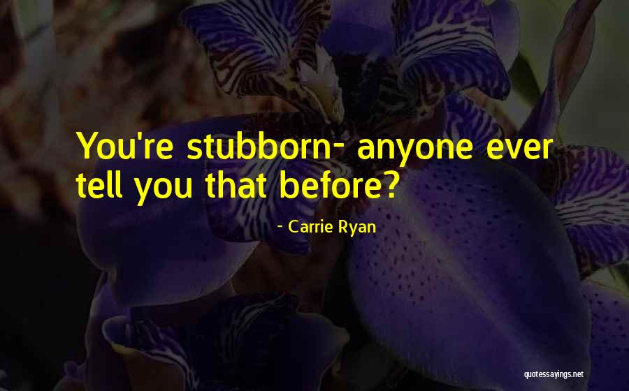 You Tell Truth Quotes By Carrie Ryan You Tell Truth Quotes By Carrie Ryan