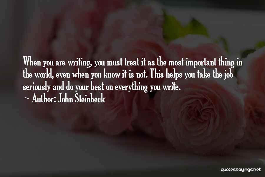 You The Best Thing Quotes By John Steinbeck