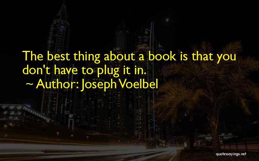 You The Best Thing Quotes By Joseph Voelbel