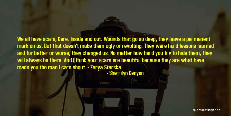 You Think I Have Changed Quotes By Sherrilyn Kenyon