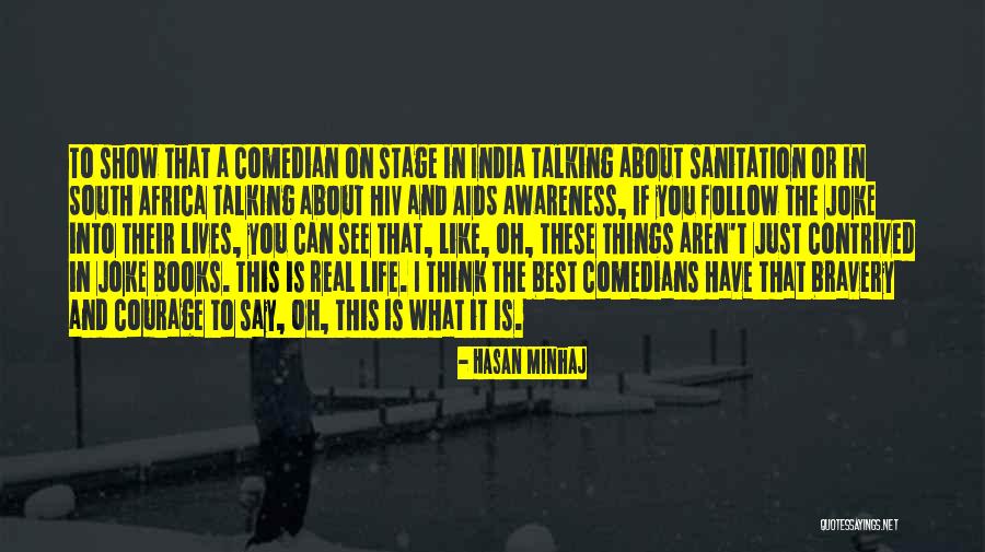 You Think I'm A Joke Quotes By Hasan Minhaj You Think I'm A Joke Quotes By Hasan Minhaj