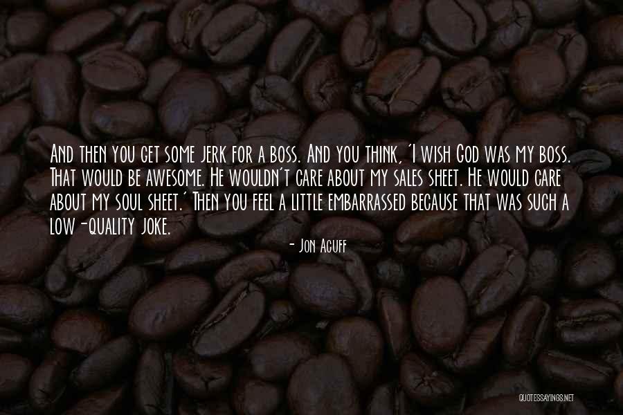 You Think I'm A Joke Quotes By Jon Acuff You Think I'm A Joke Quotes By Jon Acuff