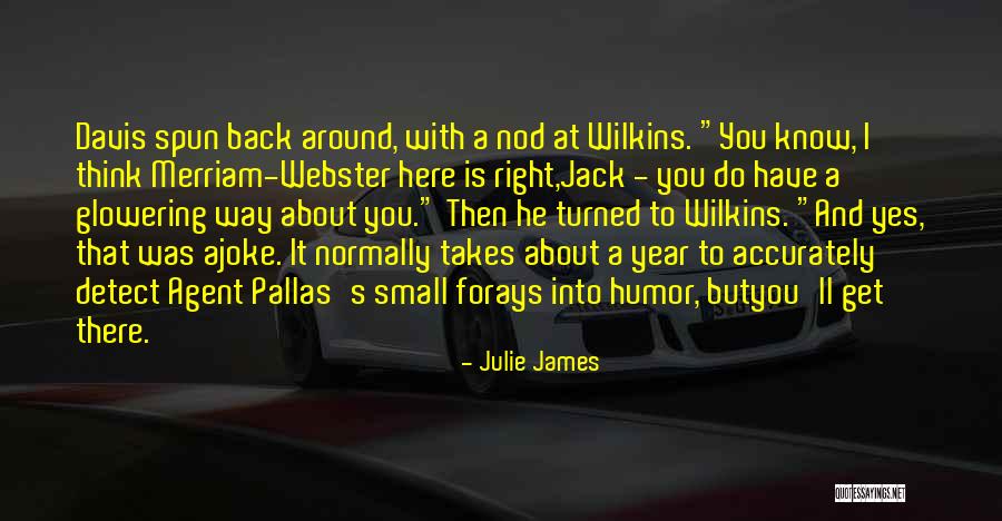 You Think I'm A Joke Quotes By Julie James You Think I'm A Joke Quotes By Julie James