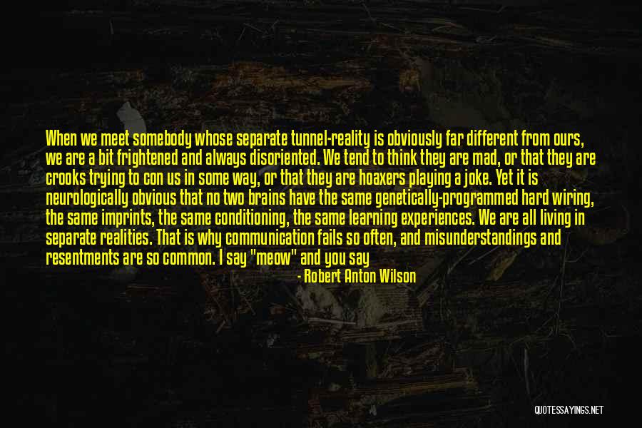 You Think I'm A Joke Quotes By Robert Anton Wilson You Think I'm A Joke Quotes By Robert Anton Wilson