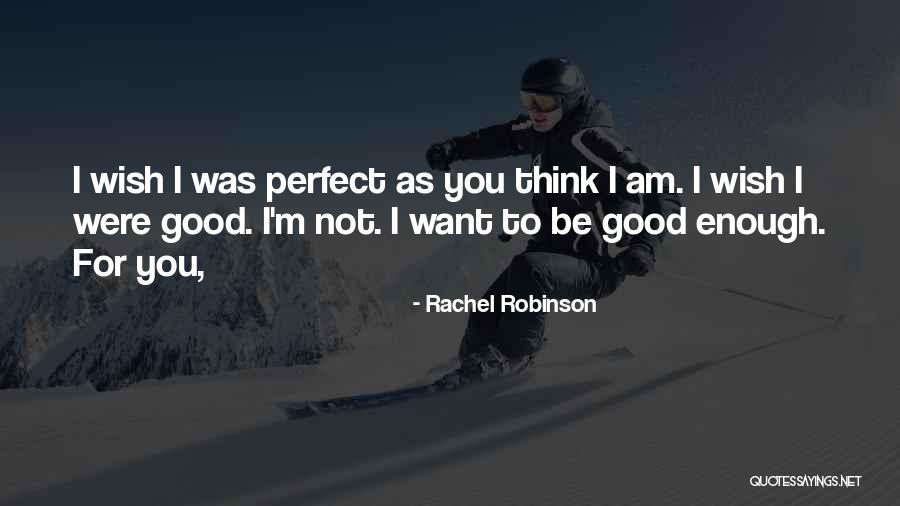 You Think I'm Crazy Quotes By Rachel Robinson You Think I'm Crazy Quotes By Rachel Robinson