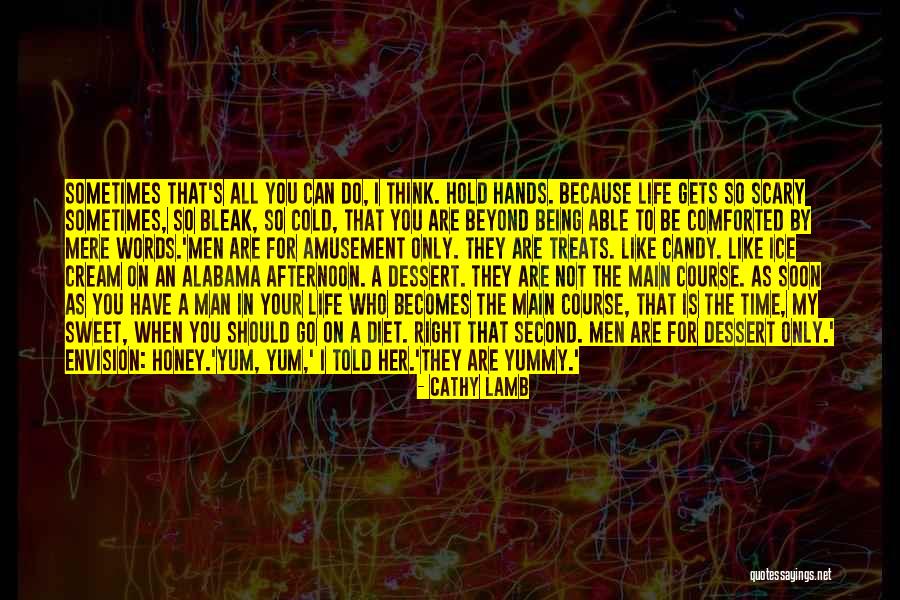 You Think You Are Always Right Quotes By Cathy Lamb You Think You Are Always Right Quotes By Cathy Lamb