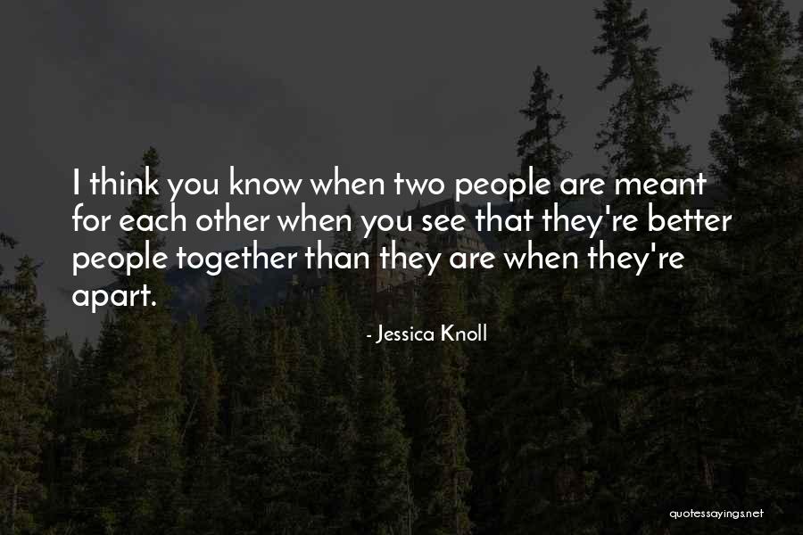 You Think You Are Better Quotes By Jessica Knoll You Think You Are Better Quotes By Jessica Knoll
