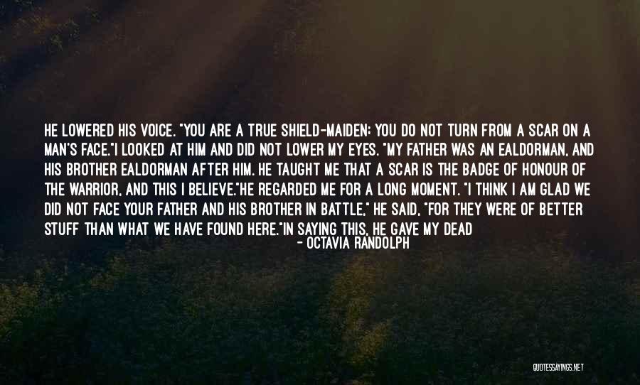 You Think You Are Better Quotes By Octavia Randolph You Think You Are Better Quotes By Octavia Randolph