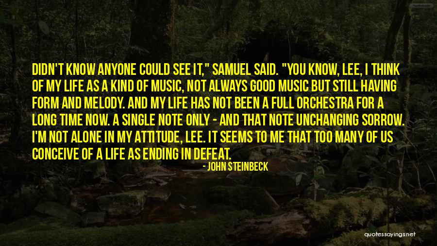 You Think You Know Me Quotes By John Steinbeck You Think You Know Me Quotes By John Steinbeck