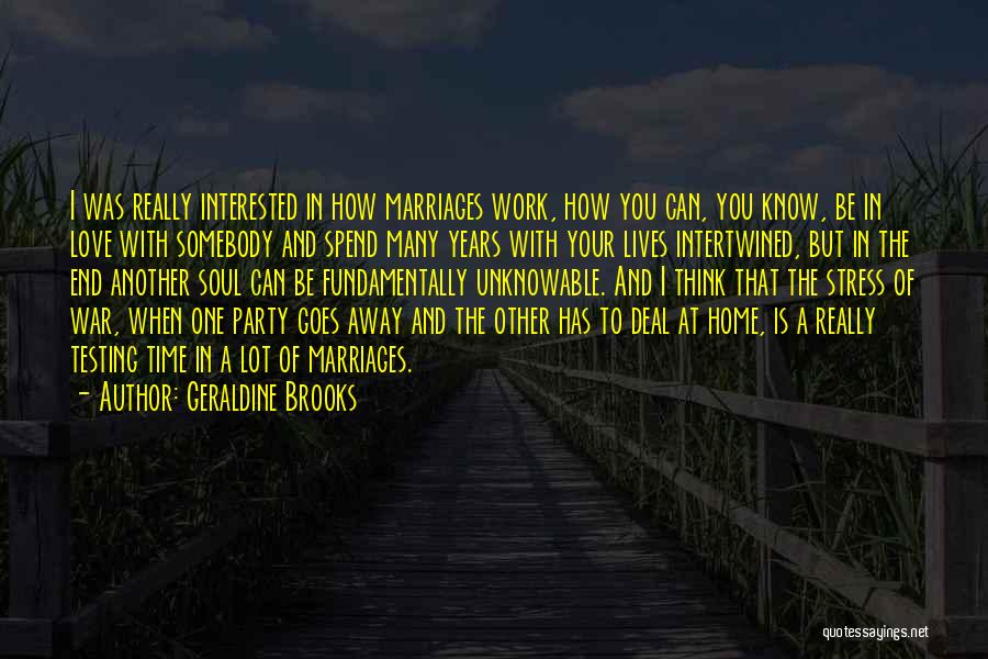 You Think You Know Quotes By Geraldine Brooks