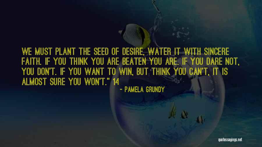 You Think You Won Quotes By Pamela Grundy You Think You Won Quotes By Pamela Grundy