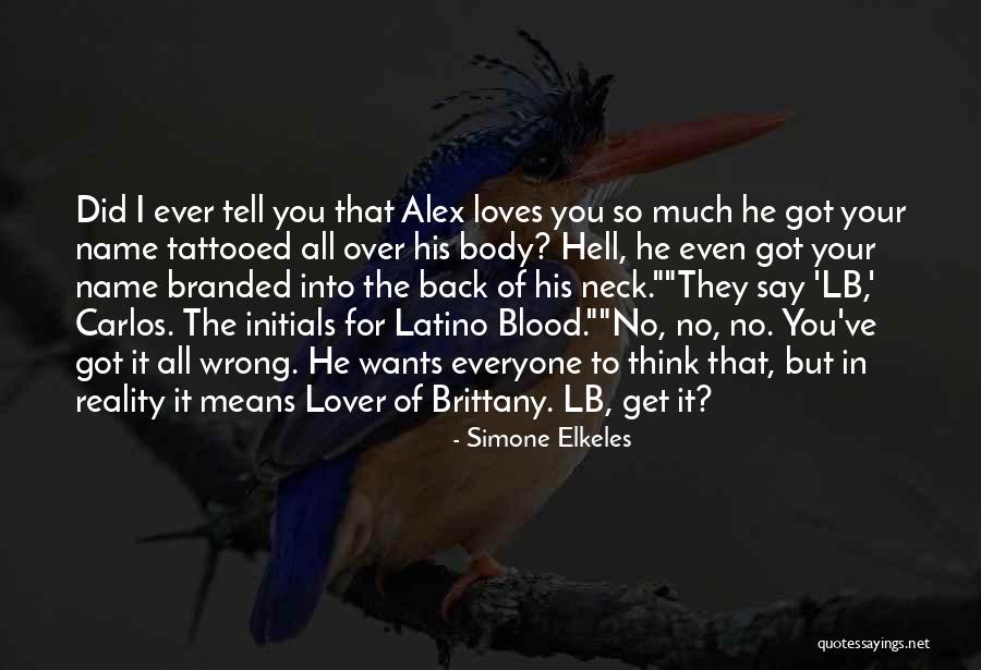 You Think You're So Perfect Quotes By Simone Elkeles You Think You're So Perfect Quotes By Simone Elkeles