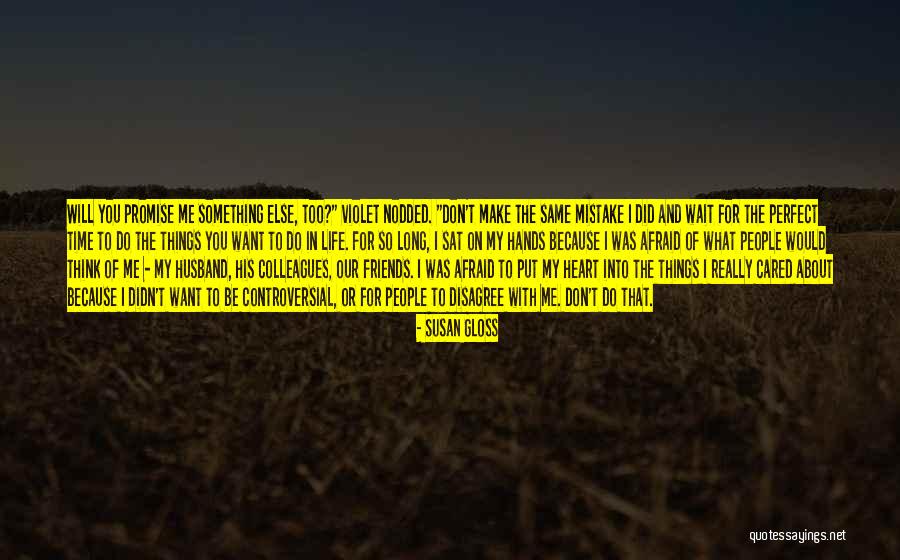 You Think You're So Perfect Quotes By Susan Gloss You Think You're So Perfect Quotes By Susan Gloss