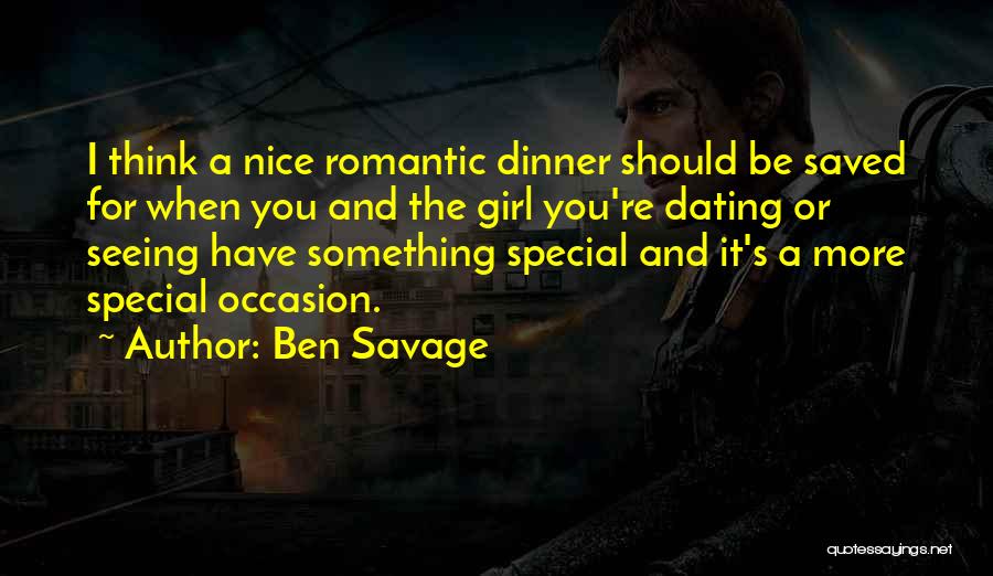 You Think You're Something Special Quotes By Ben Savage