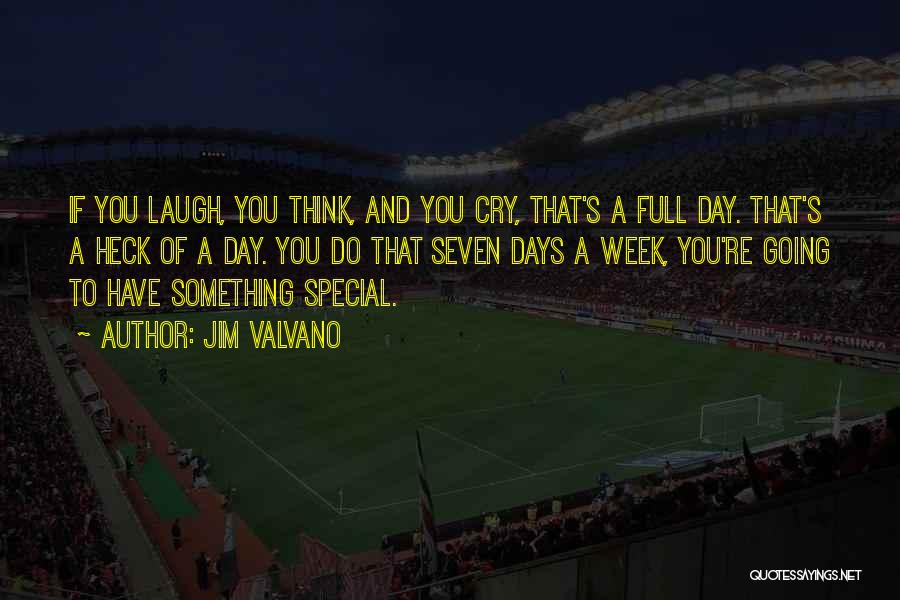 You Think You're Something Special Quotes By Jim Valvano