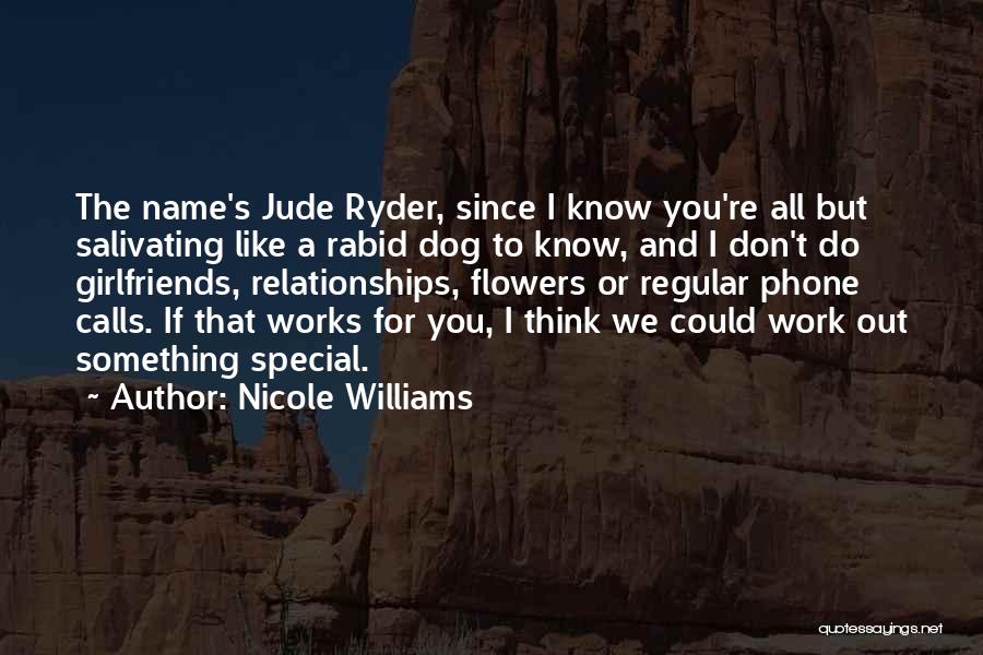 You Think You're Something Special Quotes By Nicole Williams