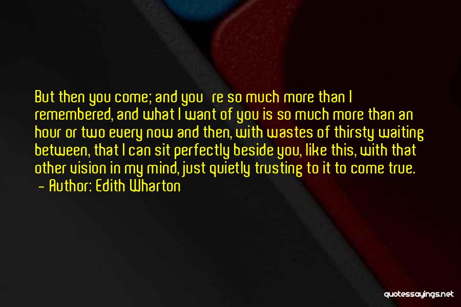 You Thirsty Quotes By Edith Wharton