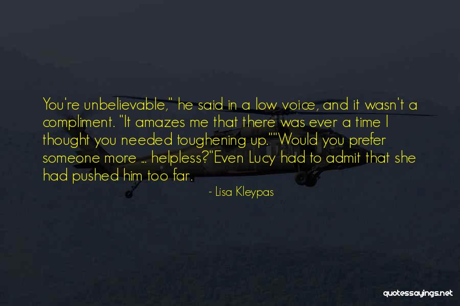 You Thought I Needed You Quotes By Lisa Kleypas You Thought I Needed You Quotes By Lisa Kleypas
