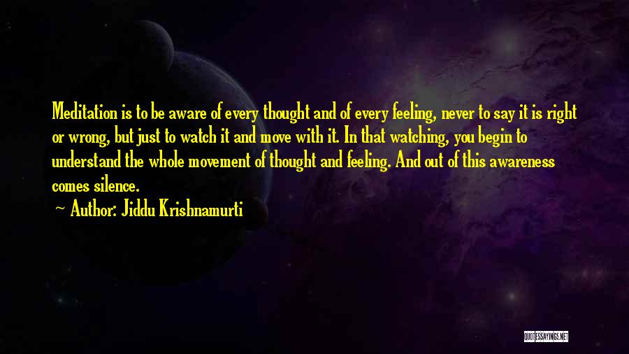 You Thought Wrong Quotes By Jiddu Krishnamurti