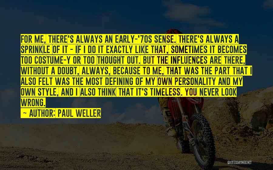 You Thought Wrong Quotes By Paul Weller