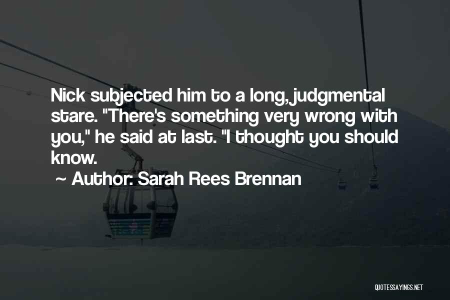 You Thought Wrong Quotes By Sarah Rees Brennan