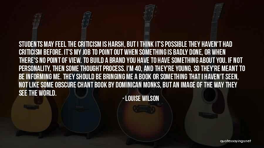 You Thought You Had Me Quotes By Louise Wilson You Thought You Had Me Quotes By Louise Wilson