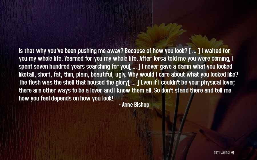 You Told Me I Couldn't Quotes By Anne Bishop You Told Me I Couldn't Quotes By Anne Bishop