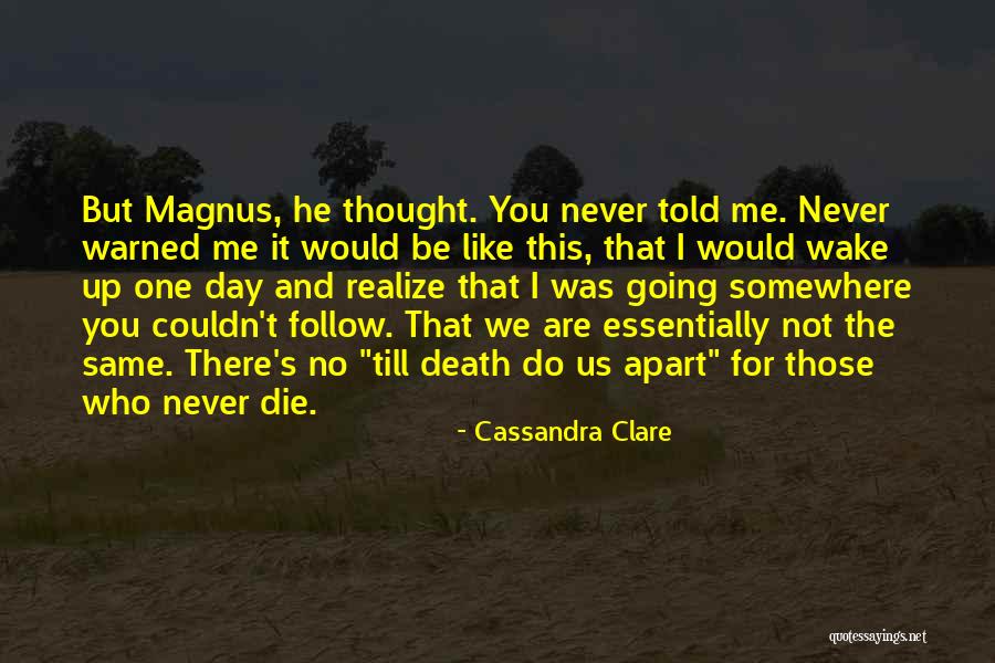 You Told Me I Couldn't Quotes By Cassandra Clare You Told Me I Couldn't Quotes By Cassandra Clare