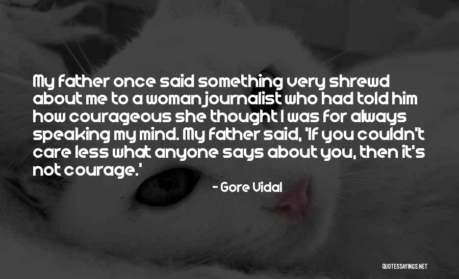 You Told Me I Couldn't Quotes By Gore Vidal You Told Me I Couldn't Quotes By Gore Vidal