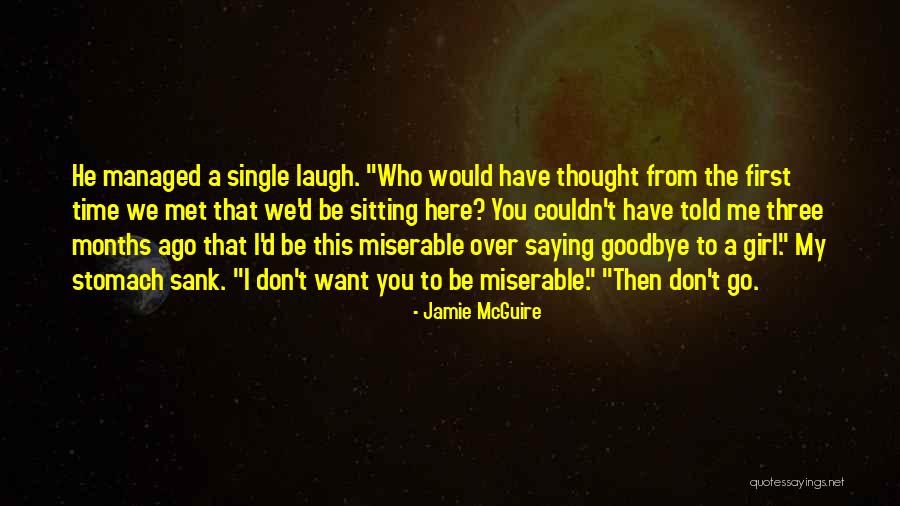 You Told Me I Couldn't Quotes By Jamie McGuire You Told Me I Couldn't Quotes By Jamie McGuire