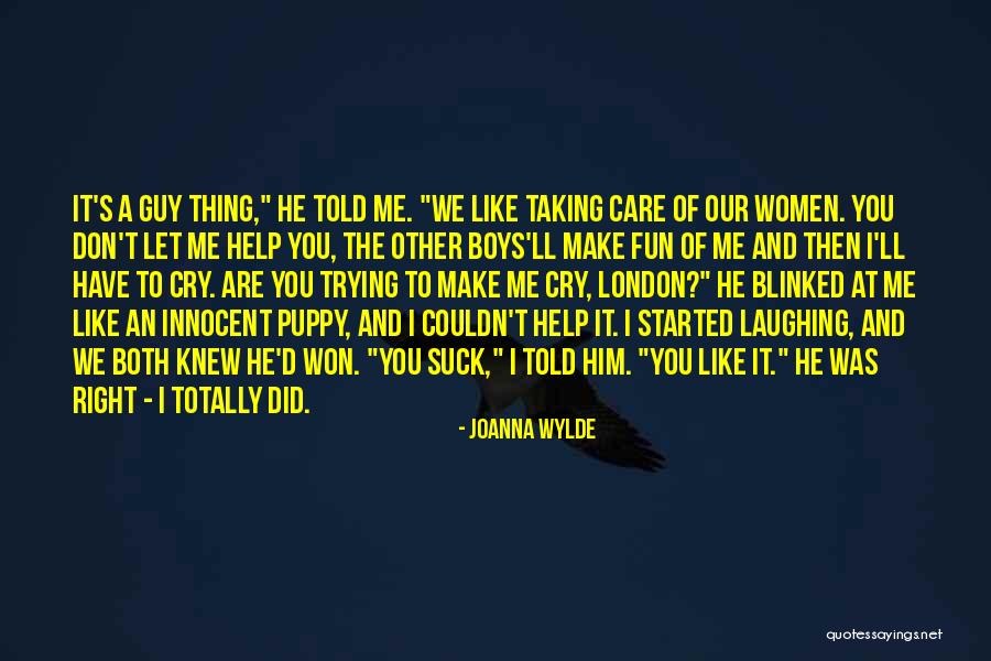 You Told Me I Couldn't Quotes By Joanna Wylde You Told Me I Couldn't Quotes By Joanna Wylde