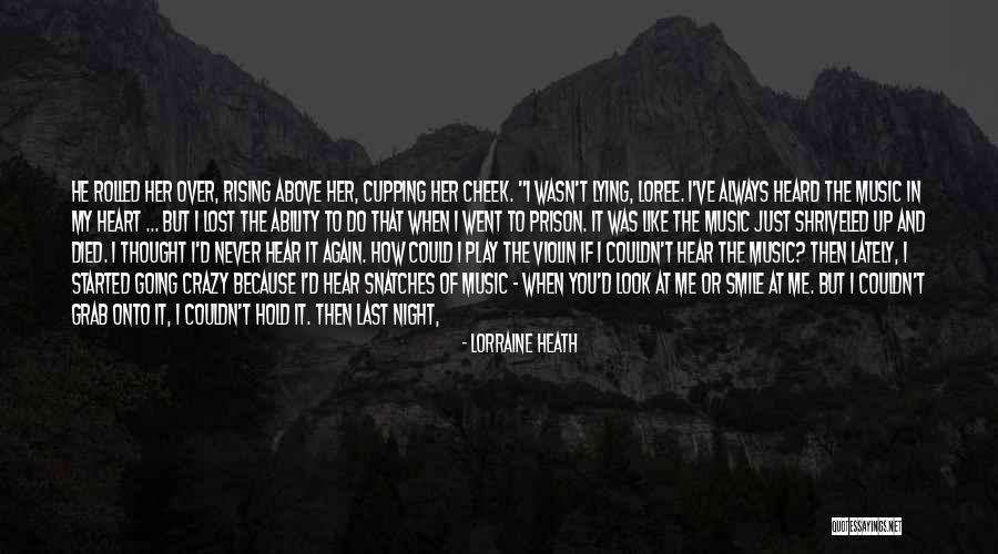 You Told Me I Couldn't Quotes By Lorraine Heath You Told Me I Couldn't Quotes By Lorraine Heath