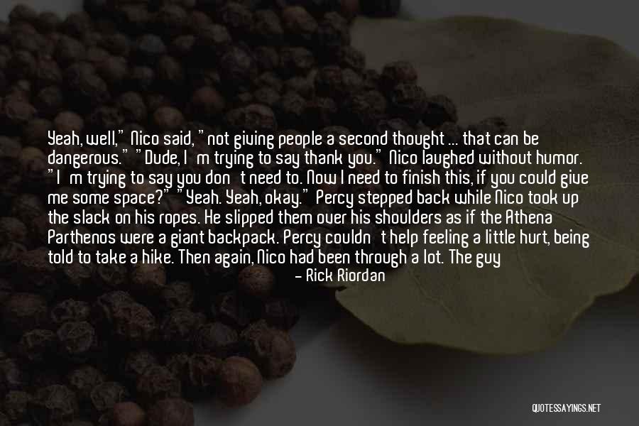 You Told Me I Couldn't Quotes By Rick Riordan You Told Me I Couldn't Quotes By Rick Riordan