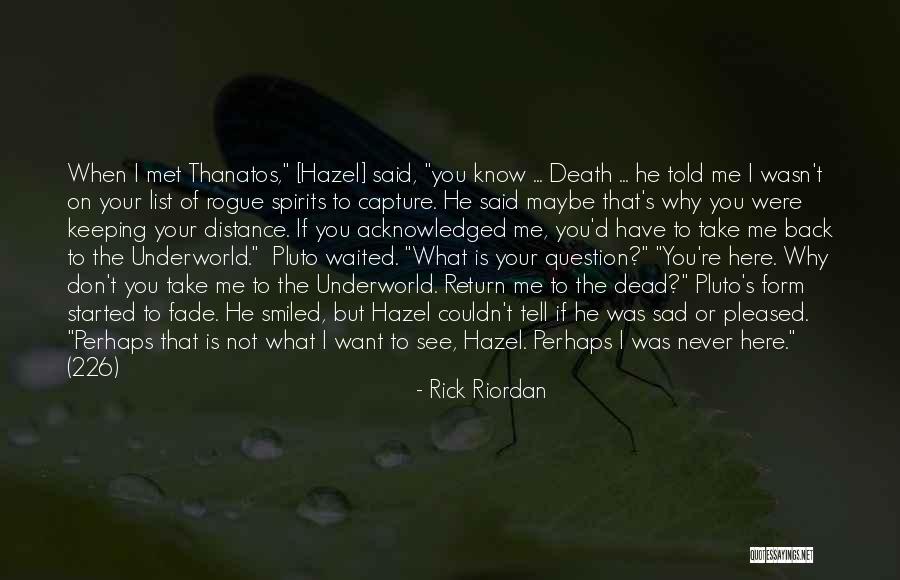 You Told Me I Couldn't Quotes By Rick Riordan You Told Me I Couldn't Quotes By Rick Riordan