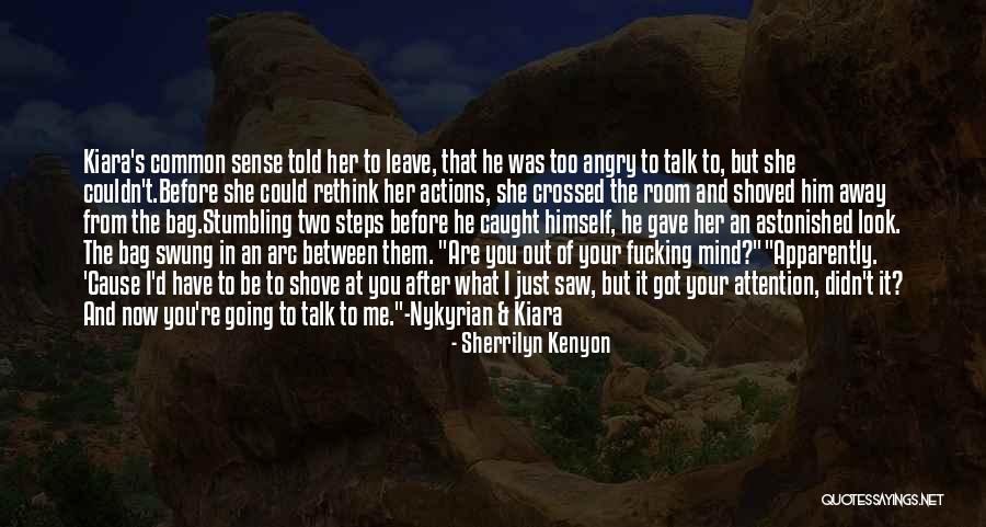 You Told Me I Couldn't Quotes By Sherrilyn Kenyon You Told Me I Couldn't Quotes By Sherrilyn Kenyon