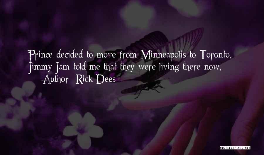 You Told Me To Move On Quotes By Rick Dees