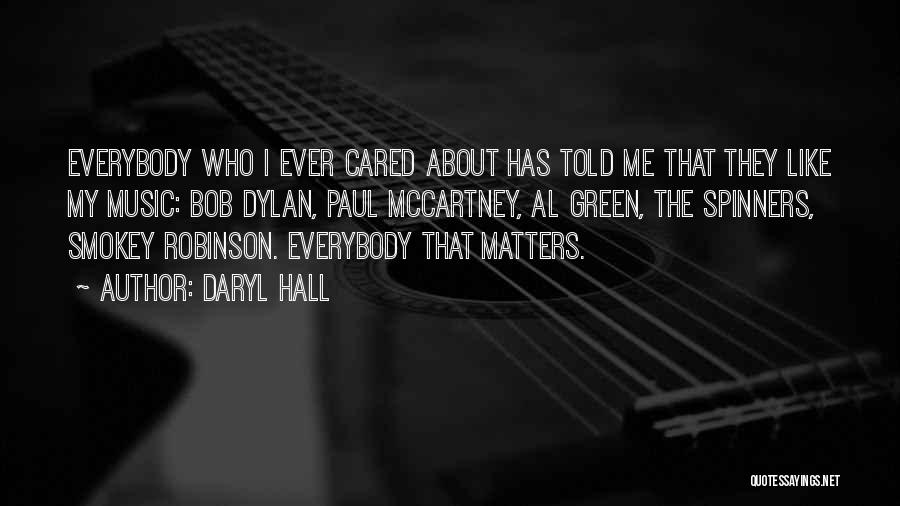 You Told Me You Cared Quotes By Daryl Hall