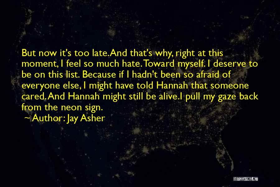 You Told Me You Cared Quotes By Jay Asher