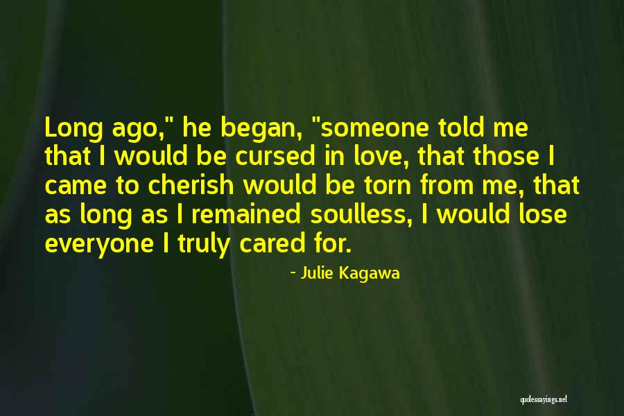 You Told Me You Cared Quotes By Julie Kagawa