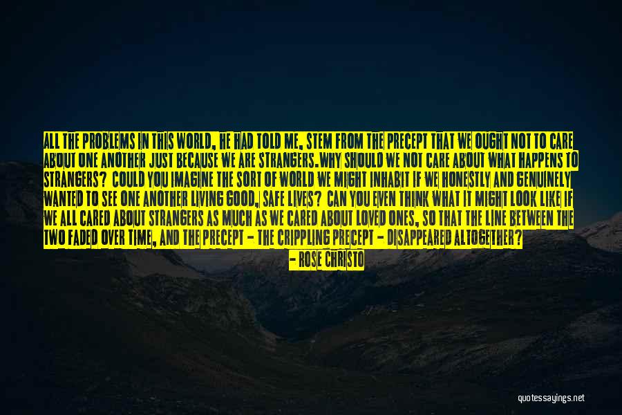 You Told Me You Cared Quotes By Rose Christo You Told Me You Cared Quotes By Rose Christo
