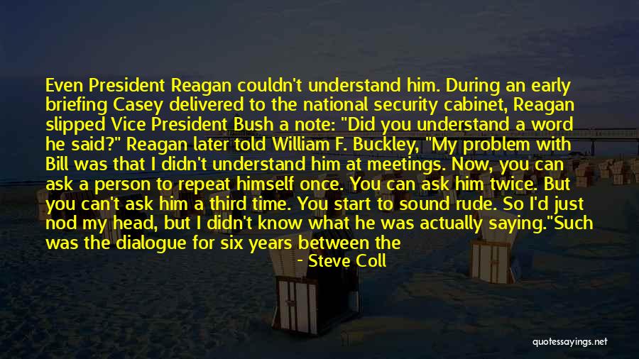 You Told My Secret Quotes By Steve Coll You Told My Secret Quotes By Steve Coll