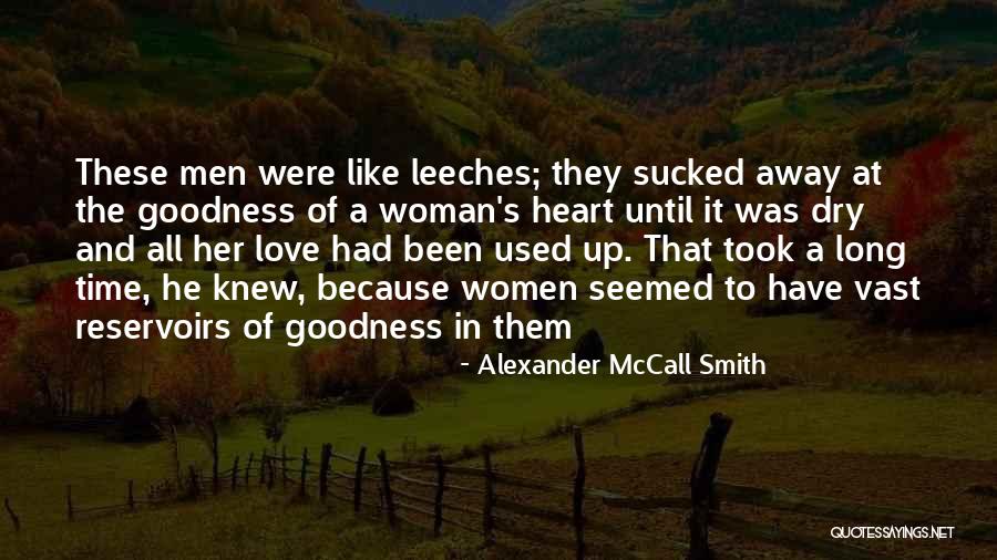 You Took My Heart Away Quotes By Alexander McCall Smith You Took My Heart Away Quotes By Alexander McCall Smith