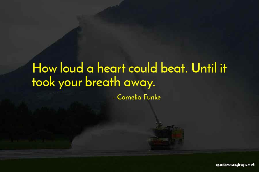 You Took My Heart Away Quotes By Cornelia Funke You Took My Heart Away Quotes By Cornelia Funke