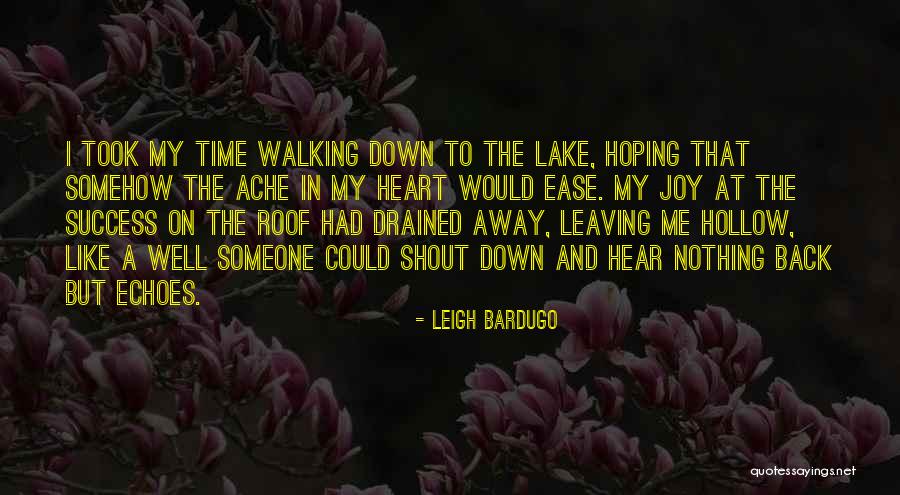 You Took My Heart Away Quotes By Leigh Bardugo You Took My Heart Away Quotes By Leigh Bardugo