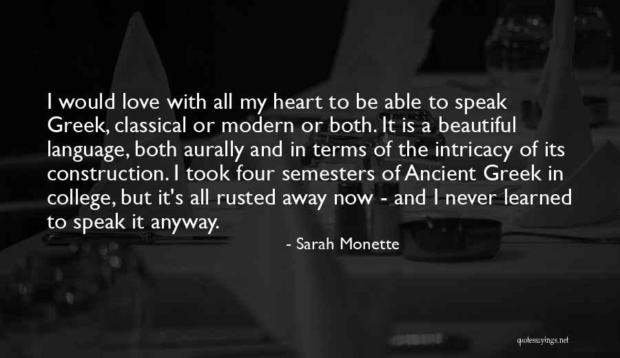 You Took My Heart Away Quotes By Sarah Monette You Took My Heart Away Quotes By Sarah Monette