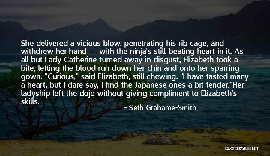 You Took My Heart Away Quotes By Seth Grahame-Smith You Took My Heart Away Quotes By Seth Grahame-Smith