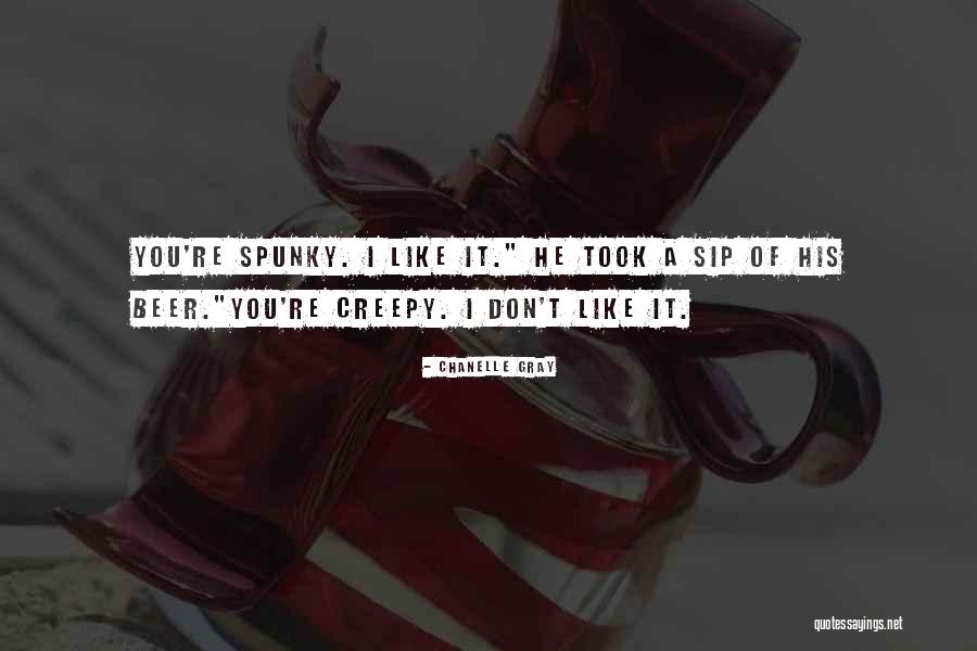 You Took My Heart Quotes By Chanelle Gray You Took My Heart Quotes By Chanelle Gray