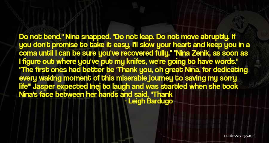 You Took My Heart Quotes By Leigh Bardugo You Took My Heart Quotes By Leigh Bardugo