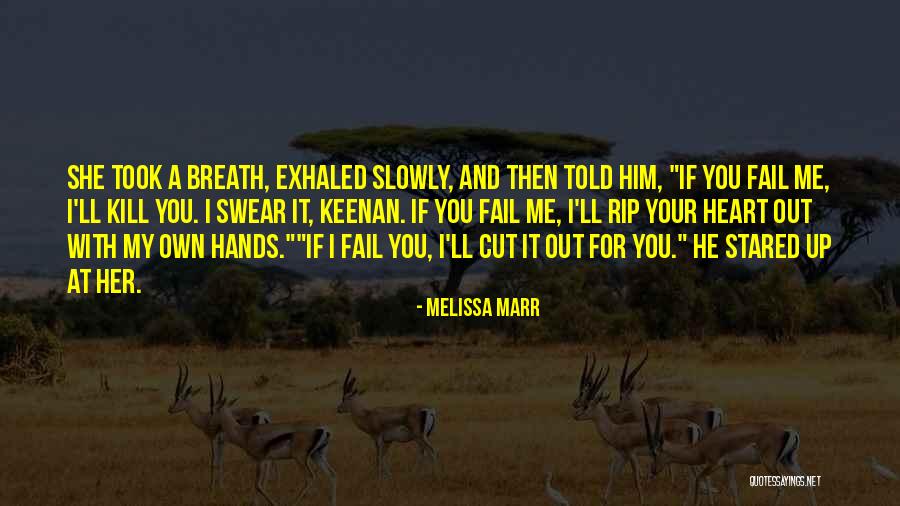 You Took My Heart Quotes By Melissa Marr You Took My Heart Quotes By Melissa Marr