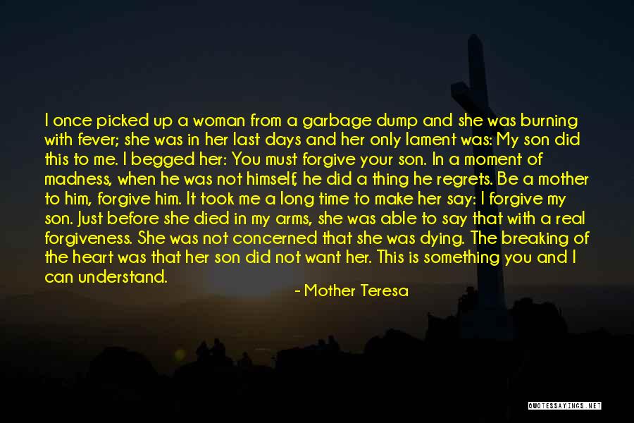 You Took My Heart Quotes By Mother Teresa You Took My Heart Quotes By Mother Teresa